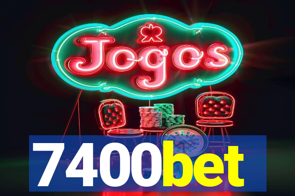 7400bet