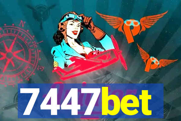 7447bet
