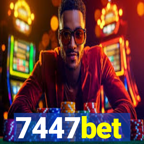 7447bet