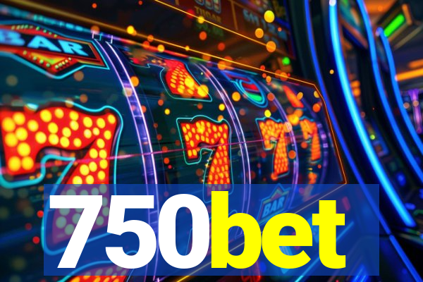 750bet