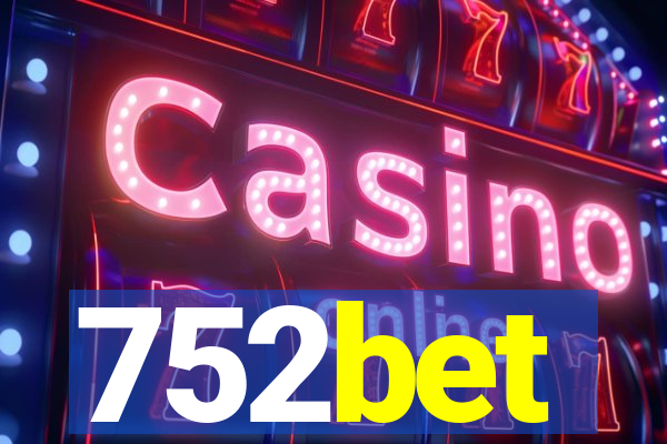 752bet