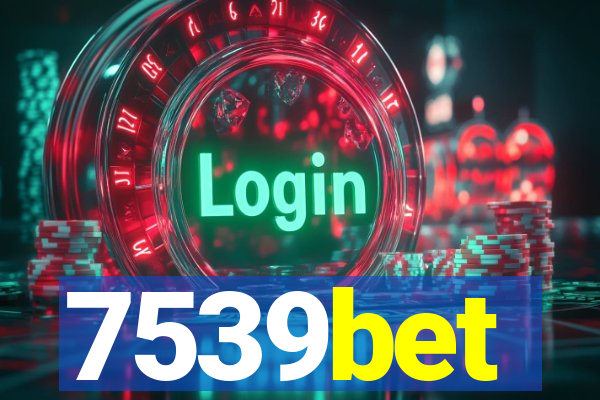 7539bet