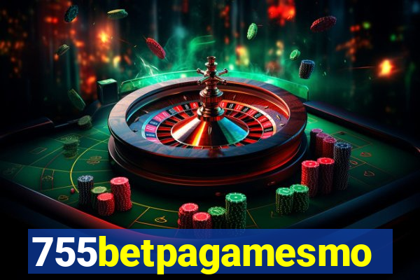 755betpagamesmo