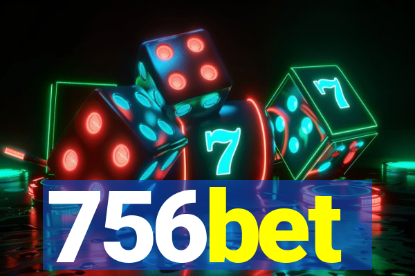 756bet