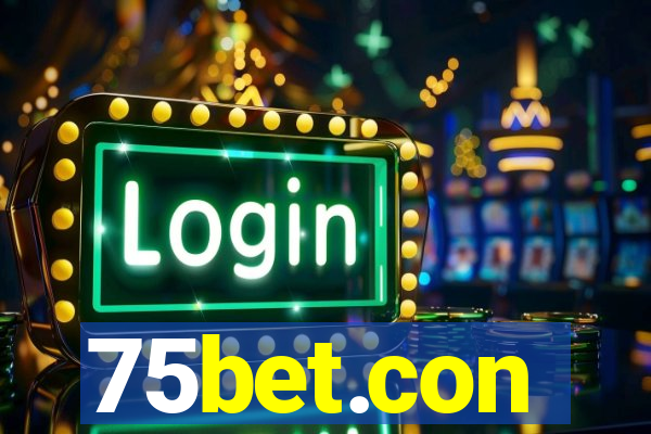 75bet.con