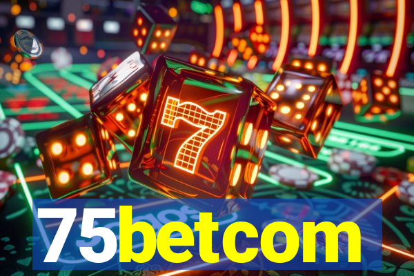 75betcom