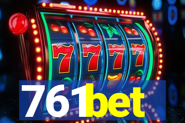 761bet