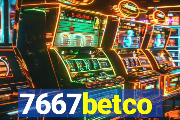 7667betco