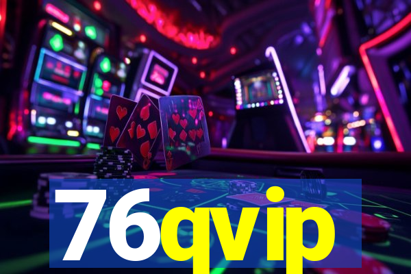 76qvip