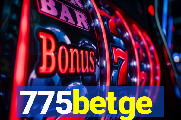 775betge