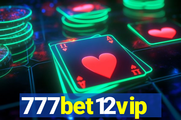 777bet12vip
