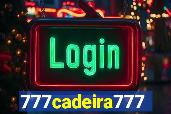 777cadeira777