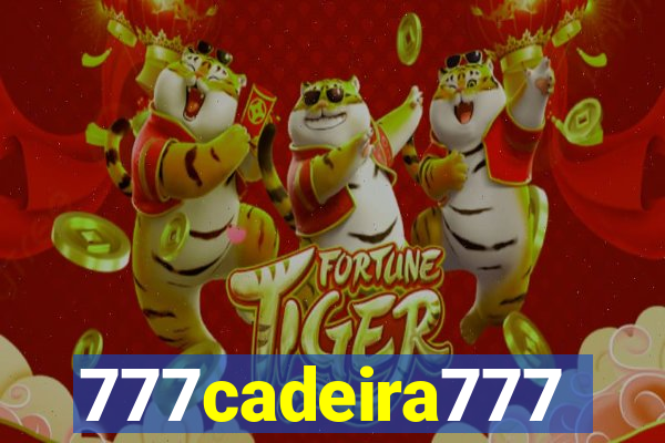 777cadeira777