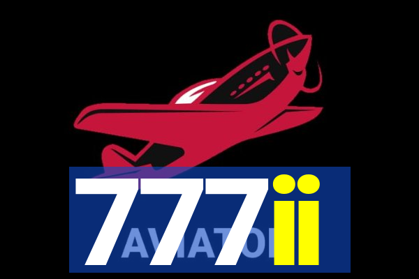 777ii