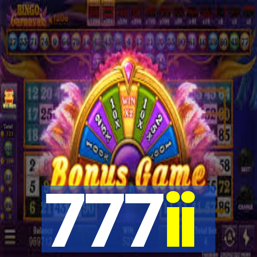 777ii