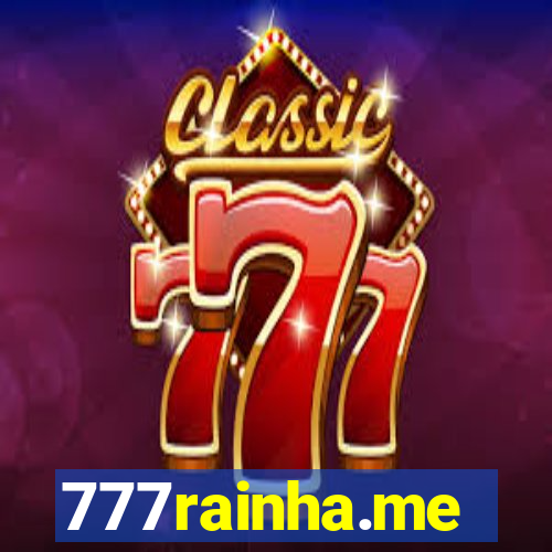 777rainha.me