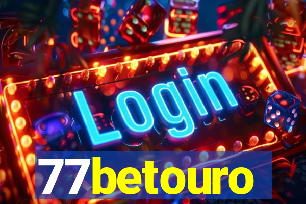 77betouro
