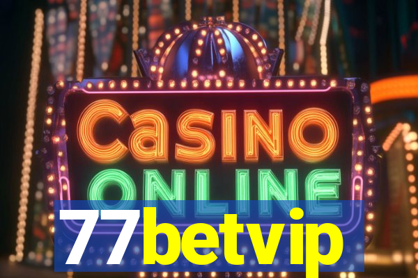 77betvip