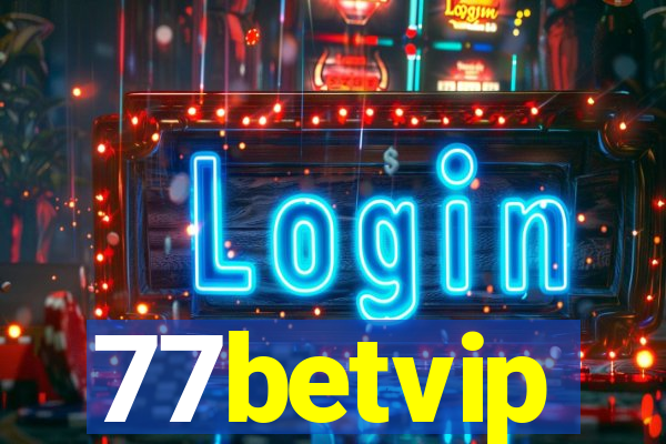 77betvip
