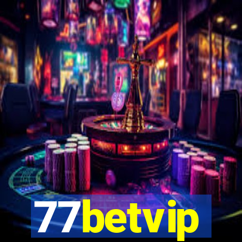 77betvip