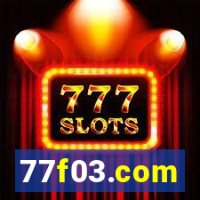 77f03.com
