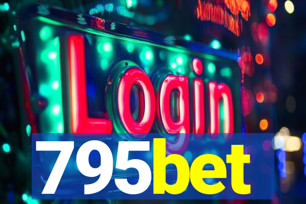 795bet