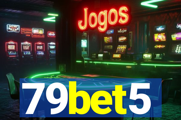 79bet5