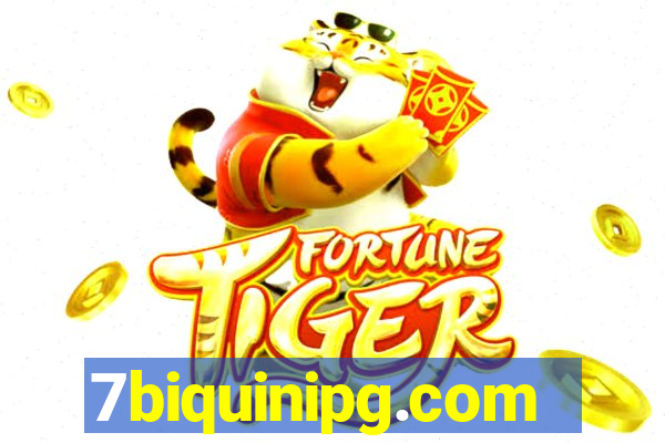 7biquinipg.com