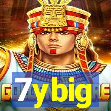 7ybig