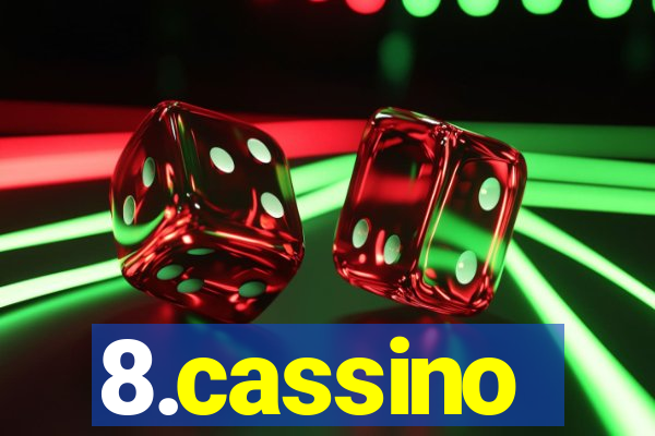 8.cassino