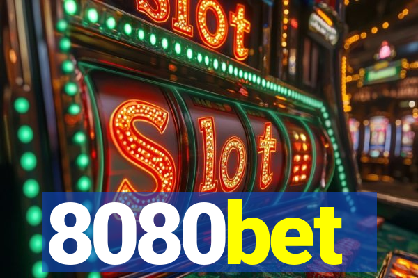8080bet