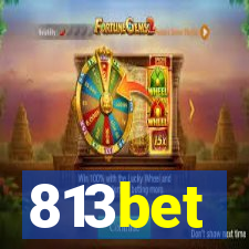 813bet