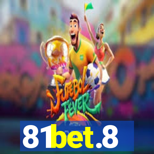 81bet.8