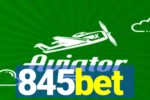 845bet