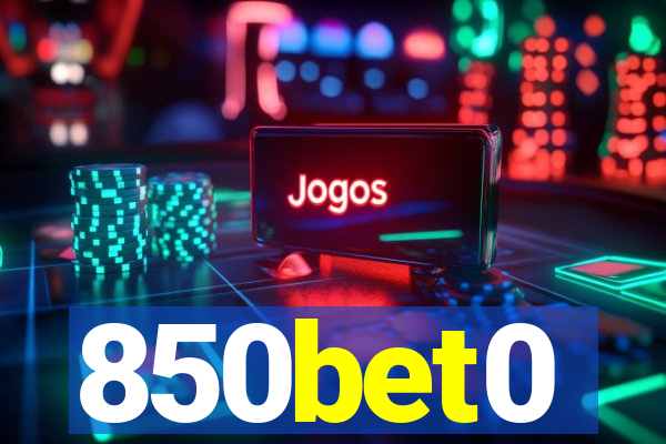 850bet0