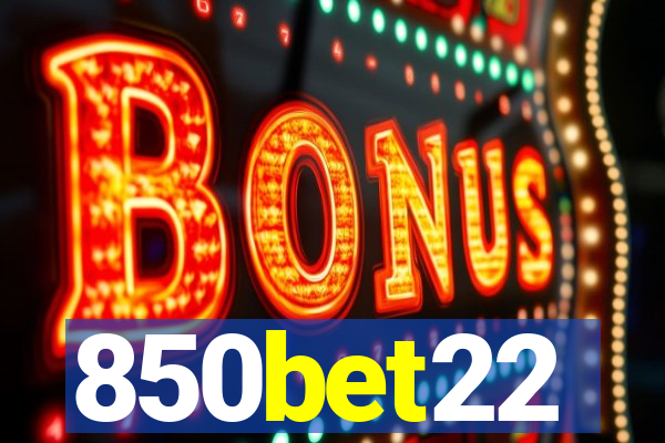 850bet22