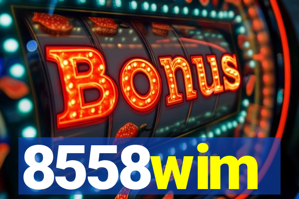8558wim