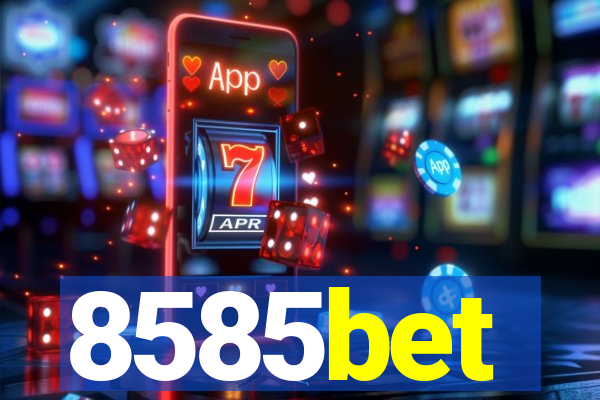 8585bet