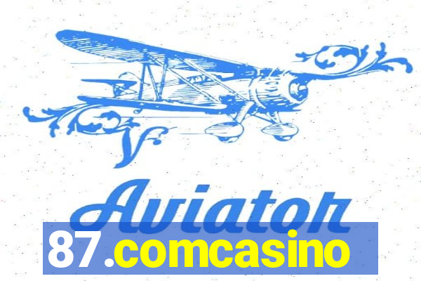 87.comcasino