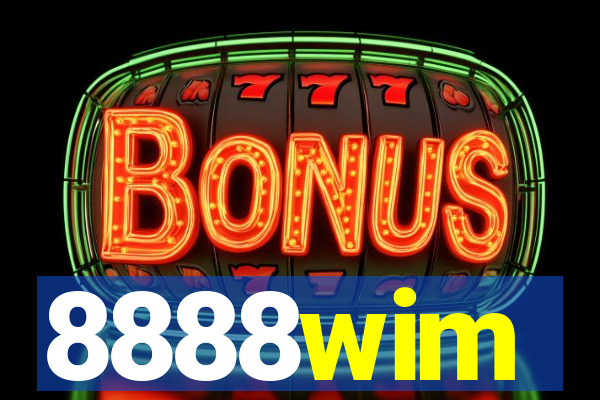 8888wim