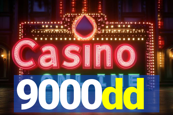 9000dd