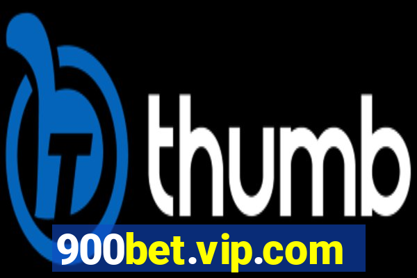 900bet.vip.com