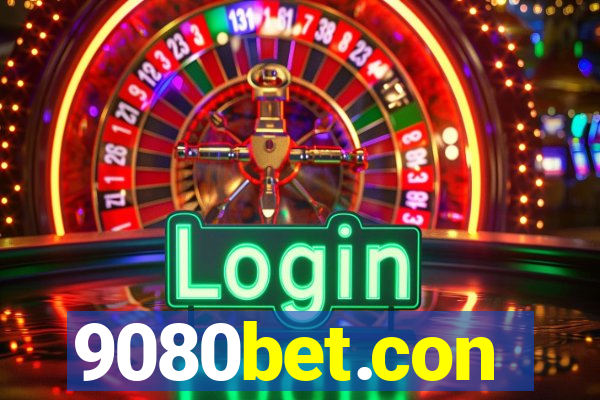9080bet.con