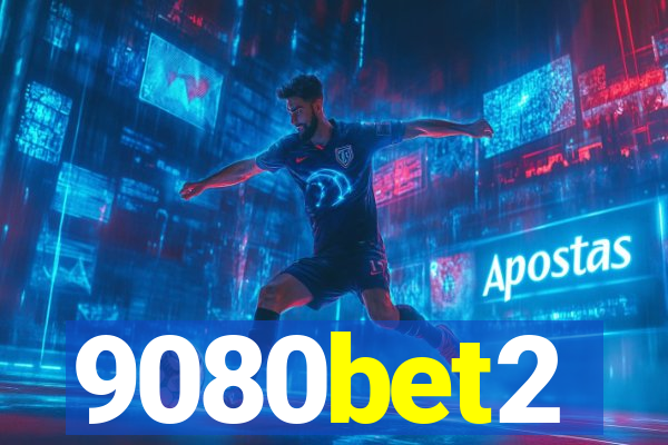 9080bet2