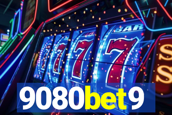 9080bet9