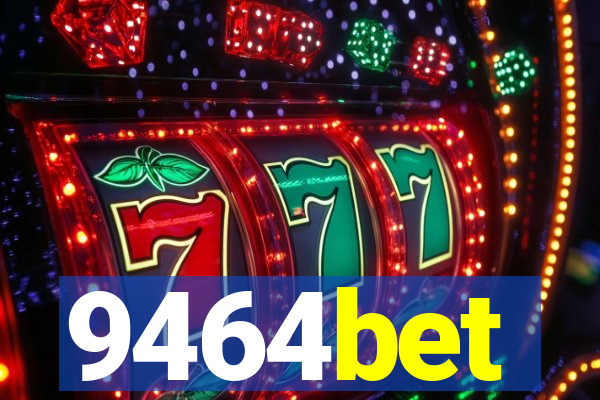9464bet