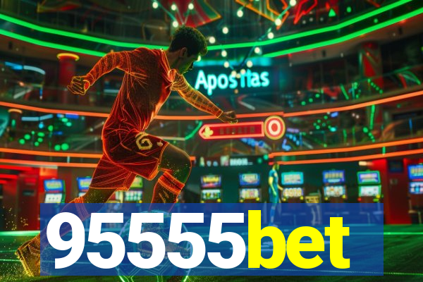 95555bet