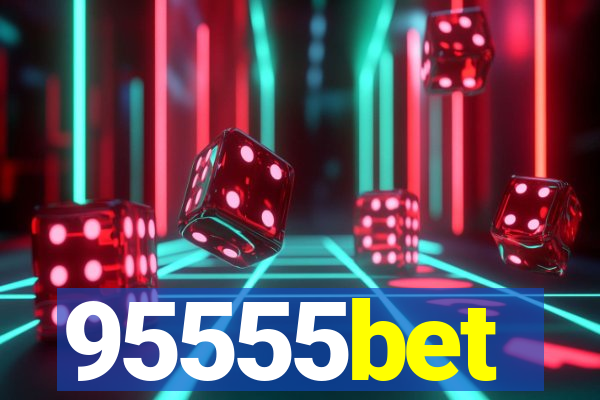 95555bet