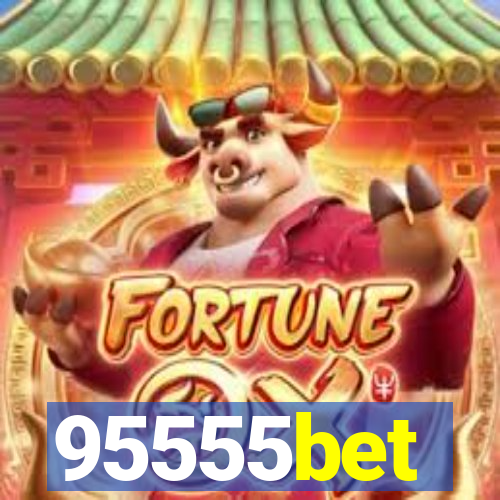 95555bet