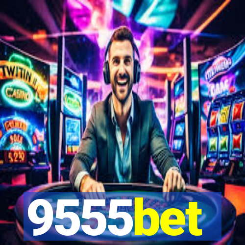 9555bet